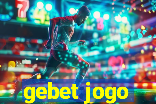 gebet jogo